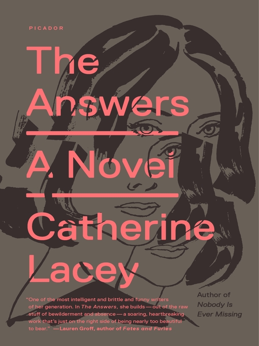 Title details for The Answers by Catherine Lacey - Available